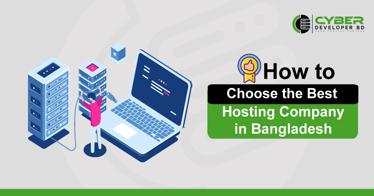 How to Choose The Best Hosting Company in Bangladesh 