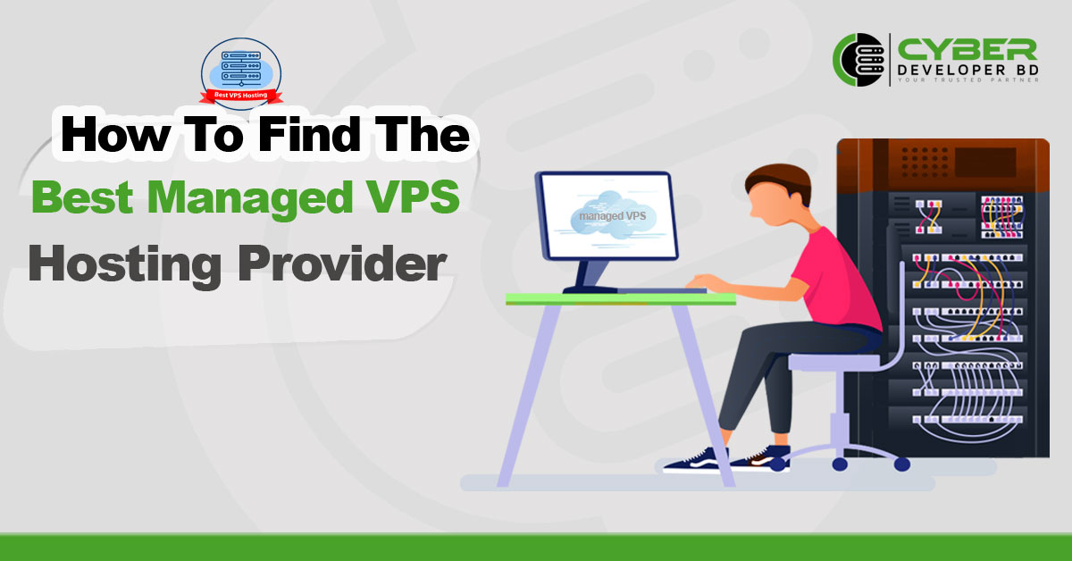 How to find the best managed VPS hosting provider