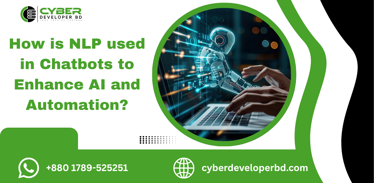 How is NLP used in Chatbots to Enhance AI and Automation?